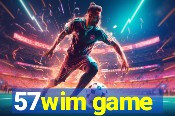 57wim game